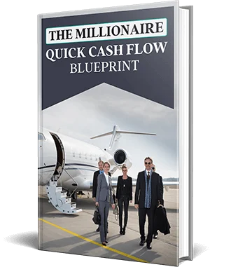 Free Bonus #1: The Millionaire Quick Cash Flow Blue Print